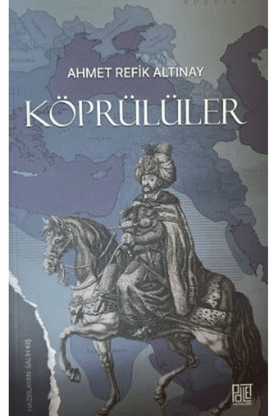 Palet Yayınları Köprülüler / Ahmet Refik Altınay / Palet Yayınları / 97862563...