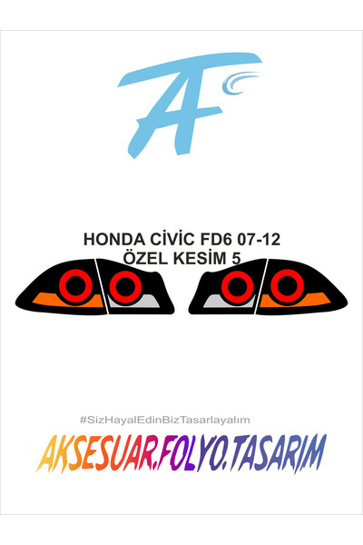 aksesuar folyo tasarım Honda Fd6 2007-2012 (MAKYAJSIZ KASA) Stop Folyo
