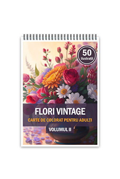 Legendary Gifts Carte de colorat, 50 de ilustrații, Flori Vintage - Volumul II 106 pagini, format A4