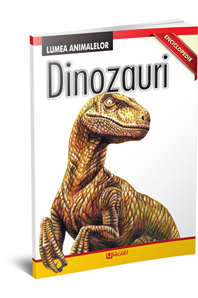 Editura Unicart ​​​​​​​​​​​​​​Enciclopedie - Dinozauri