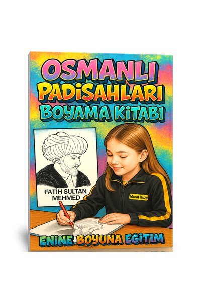 Enine Boyuna Eğitim Osmanlı Padişahları Boyama Kitabı (36 Padişah)