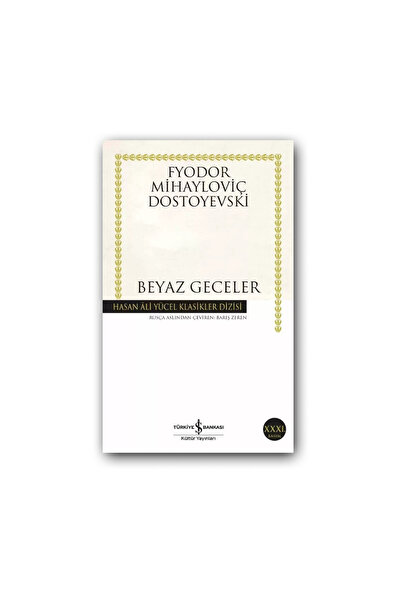 TÜRKİYE İŞ BANKASI KÜLTÜR YAYINLARI Beyaz Geceler (Karton Kapak) – Dostoyevsk...