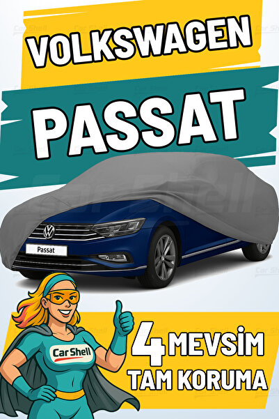 Car Shell Volkswagen Passat Uyumlu Araba Brandası Su ve Güneş Geçirmez Çizilmez Miflonlu Örtü Oto Örtü