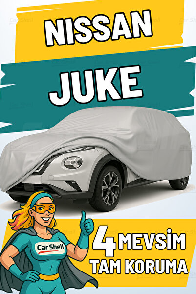 Car Shell Nissan Juke Uyumlu Araba Brandası Su ve Güneş Geçirmez Çizilmez Miflonlu Örtü Oto Örtü