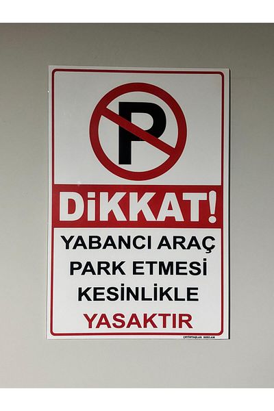 Çetintaşlar Reklam Foreign Vehicles Strictly Prohibited to Park 20X30Cm Pvc Foreks