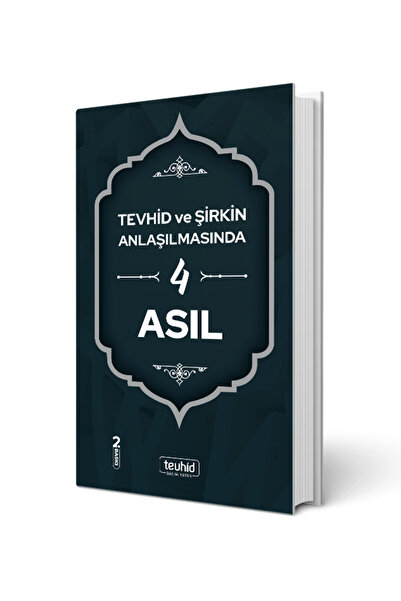 Tevhid Basım ve Yayın Kitap, Tevhid ve Şirkin Anlaşılmasında 4 Asıl – Halis B...