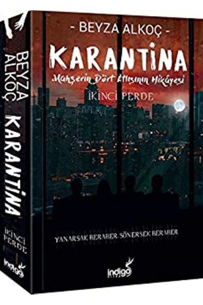 İndigo Kitap Karantina / Ikinci Perde (KARTON KAPAK)