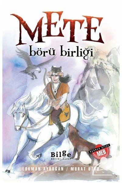 Bilge Kültür Sanat Mete - Börü Birliği