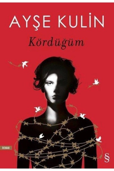 Everest Yayınları Kördüğüm Ayşe Kulin - Ayşe Kulin