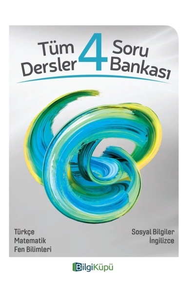 Bilgi Küpü 4 Sınıf Tüm Dersler Soru Bankası Bilgiküpü Yayınları