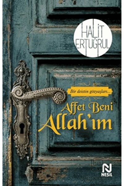 Nesil Yayınları Affet Beni Allah’ım