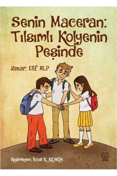 Luna Yayınları Senin Maceran - Tılsımlı Kolyenin Peşinde