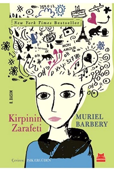 Genel Markalar Kirpinin Zarafeti Orjinal İsim: Lélégance Du Hérisson-Muriel B...