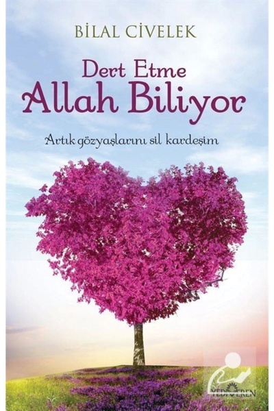 Yeditepe Yayınevi Dert Etme Allah Biliyor