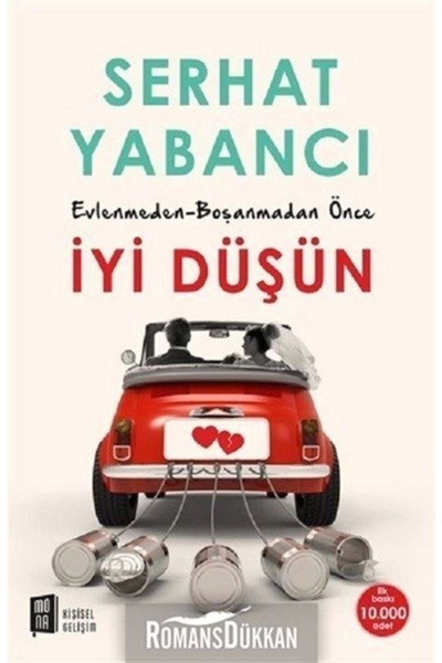 Mona Kitap Evlenmeden - Boşanmadan Önce İyi Düşün