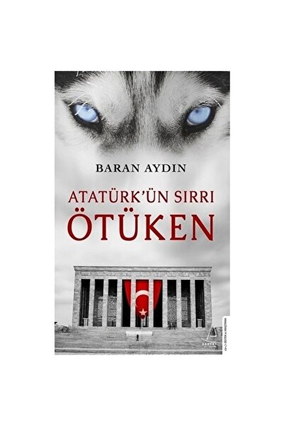 Destek Yayınları Atatürkün Sırrı Ötüken