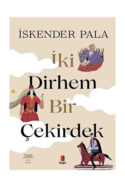 Kapı Yayınları İki Dirhem Bir Çekirdek Ciltli