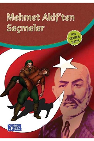 Parıltı Yayıncılık Mehmet Akif’ten Seçmeler