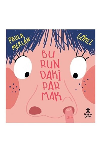 Doğan Kitap BURUNDAKİ PARMAK  PAVLA MERLAN  DOĞAN ÇOCUK