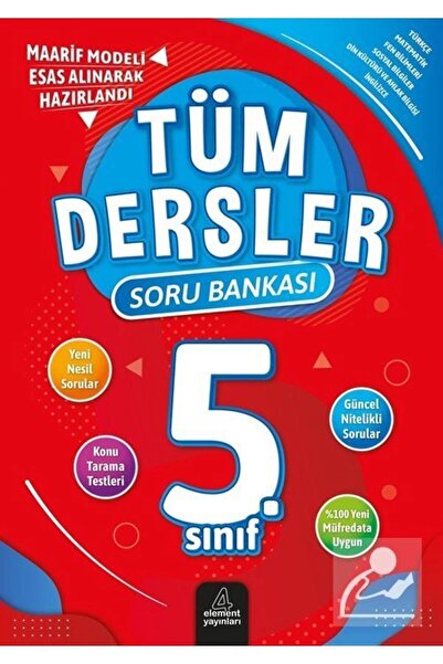 Element Yayınları 5. SINIF TÜM DERSLER SORU BANKASI / KAZANDIRAN GÜNCEL SORULAR