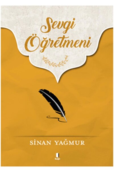 Kapı Yayınları Sevgi Öğretmeni Sinan Yağmur Kitabı 262 Sayfa