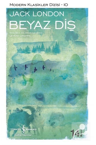 TÜRKİYE İŞ BANKASI KÜLTÜR YAYINLARI Beyaz Diş /İş Bankası