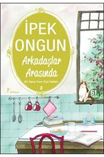 Artemis Yayınları Arkadaşlar Arasında / Bir Genç Kızın Gizli Defteri-2