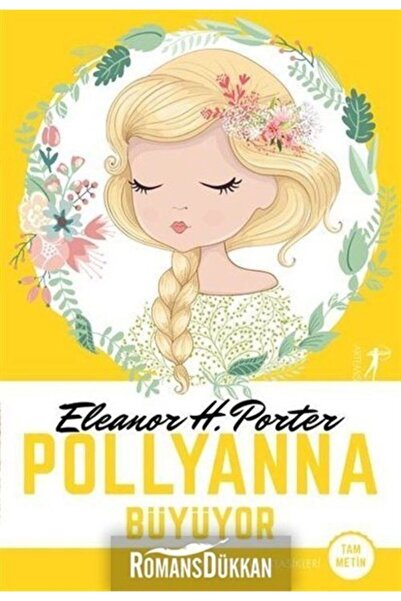 Artemis Yayınları Polyanna Büyüyor-tam Metin-artemis Çocuk Klasikleri