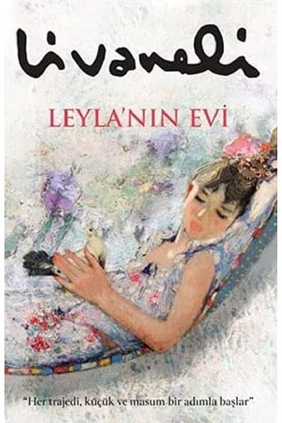 Bloomsbury Leyla's House - Zulufu Livaneli