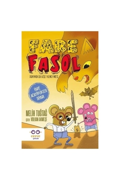 TÜRKİYE İŞ BANKASI KÜLTÜR YAYINLARI Fare Fasol Fare Acayiplikler Diyarı / Cez...