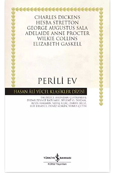 TÜRKİYE İŞ BANKASI KÜLTÜR YAYINLARI Perili Ev - Charles Dickens,H.Stretton,G....