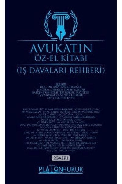 Platon Hukuk Avukatın Öz El Kitabı İş Davaları Rehberi / Mustafa Kılıçoğlu / ...