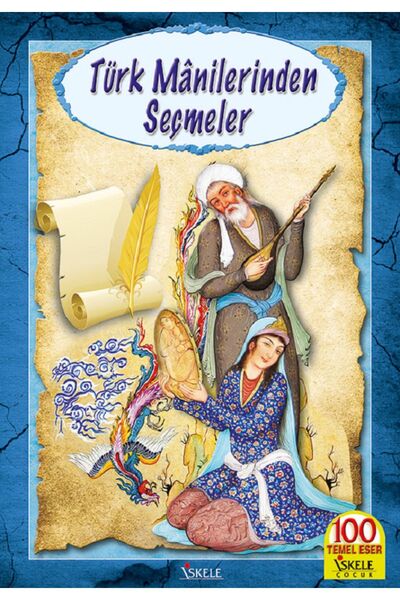 İskele Yayıncılık Türk Manilerinden Seçmeler / İskele Yayıncılık / Zeki Çakmak