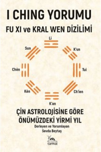 sarmal kitabevi I Ching Yorumu / Sevda Beytaş / Sarmal Kitabevi / 9786255518408