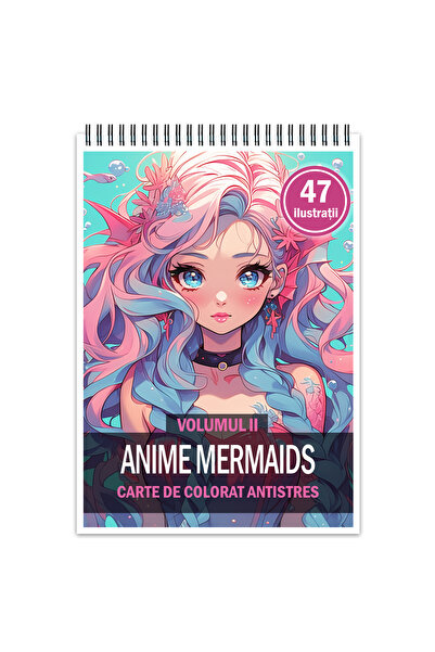 Legendary Gifts Carte de colorat antistres, 47 de ilustrații, Sirene Anime - ...