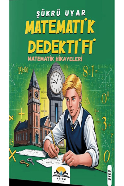 Ritim Plus Yayınları Matematik Dedektifi / Şükrü Uyar / Ritim Plus Yayınları ...