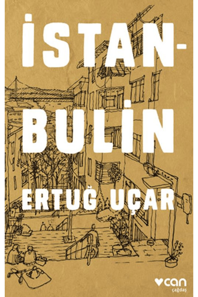 Can Yayınları İstanbulin / Ertuğ Uçar / Can Yayınları / 9789750765339