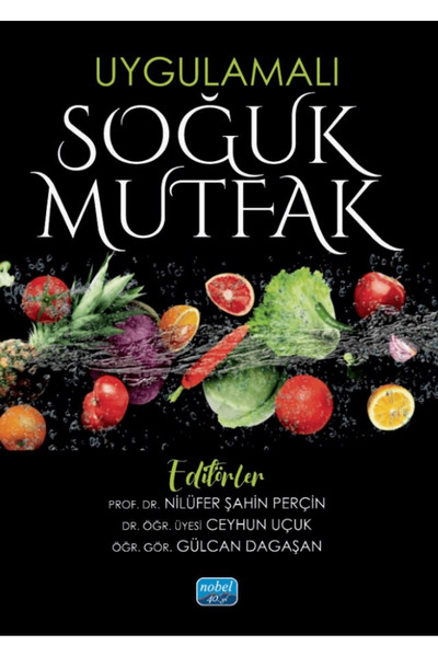 Nobel Akademik Yayıncılık Uygulamalı Soğuk Mutfak / Kolektif / Nobel Akademik...