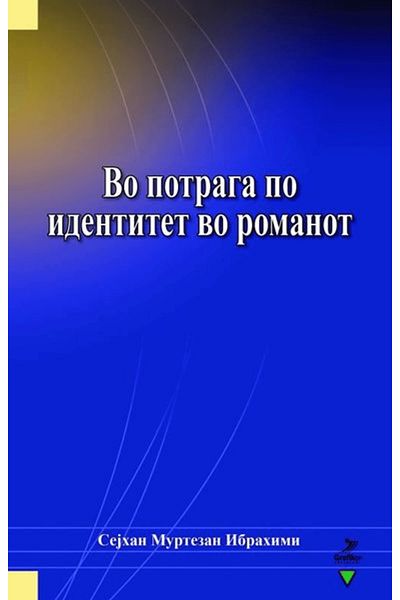 Grafiker Yayınları Vo Potraga Po Identitet Vo Romanot / Seyhan Murtezan İbrahimi / Graphic Designer Publications / 9786257305426