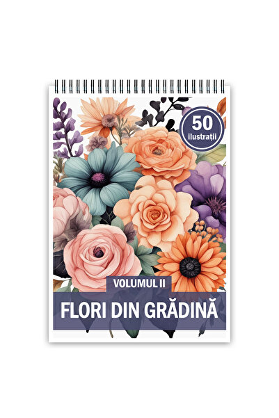 Legendary Gifts Carte de colorat, 50 de ilustrații, Flori în grădină - Volumul II 106 pagini, format A4