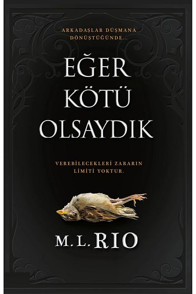 Bloomsbury If We Were Bad - M. L. Rio