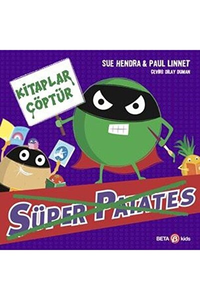 Beta Kids Yayınları Süper Patates Kitaplar Çöptür