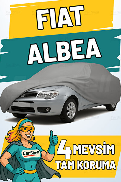 Car Shell Fiat Albea Uyumlu Araba Brandası Su ve Güneş Geçirmez Çizilmez Miflonlu Örtü Oto Örtü