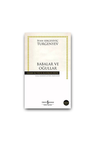 TÜRKİYE İŞ BANKASI KÜLTÜR YAYINLARI Babalar ve Oğullar (Karton Kapak) – Turge...