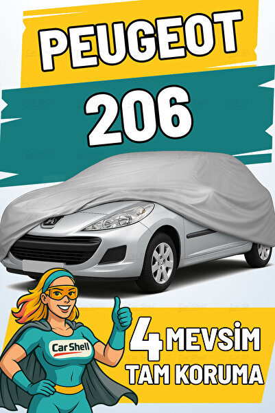 Car Shell Peugeot 206 Uyumlu Araba Brandası Su ve Güneş Geçirmez Çizilmez Miflonlu Örtü Oto Örtü