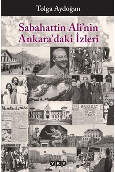Marvel Traces of Sabahattin Ali in Ankara