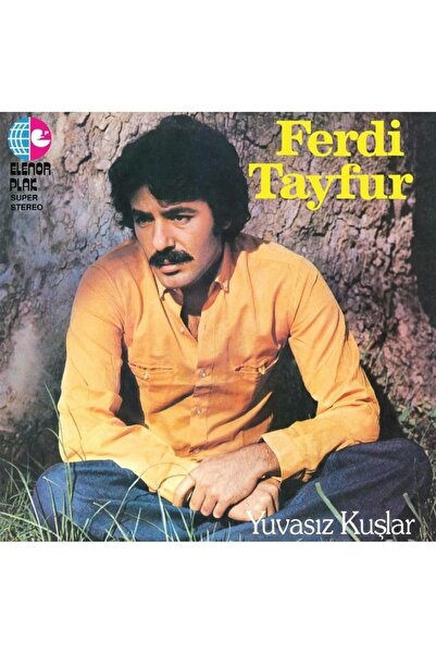 Genel Markalar Ferdi Tayfur - Yuvasız Kuşlar (Plak)