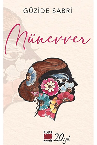 Elips Kitap Münevver / Güzide Sabri / Elips Kitap / 9786051218557