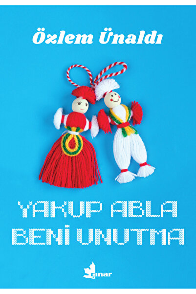 Çınar Yayınları Yakup Abla Beni Unutma