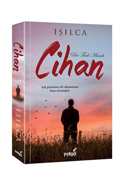 İndigo Kitap Cihan – Bir Türk Masalı Işılca Kitabı 464 Sayfa İndigo Kitap